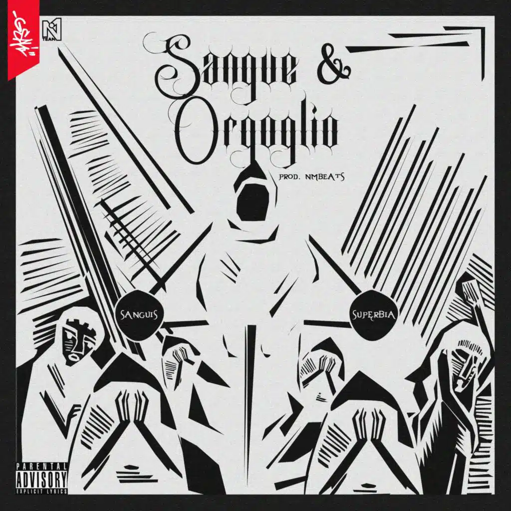 Sangue & Orgoglio (feat. NM Beats)