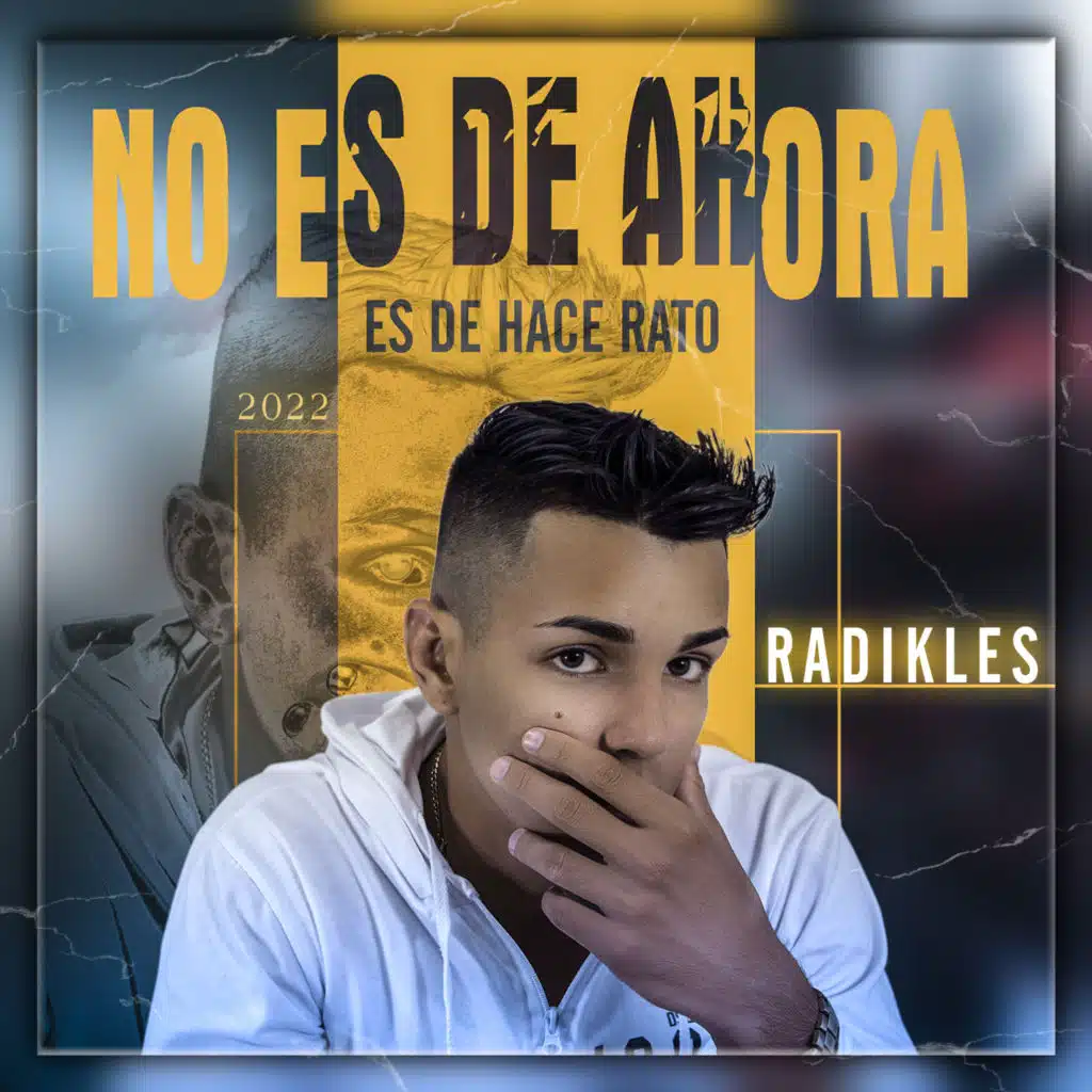 No Es de Ahora Es de Hace Rato