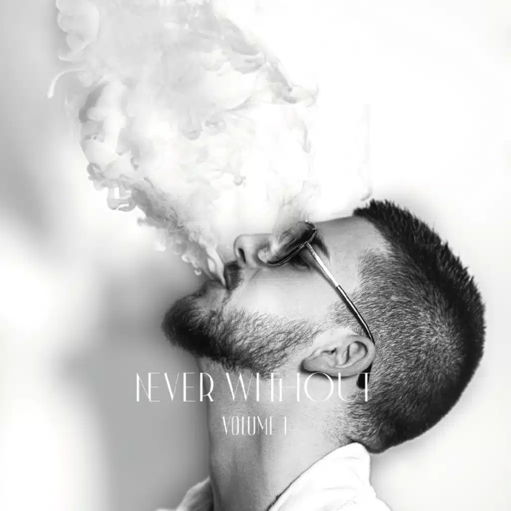 Never without : volume 1