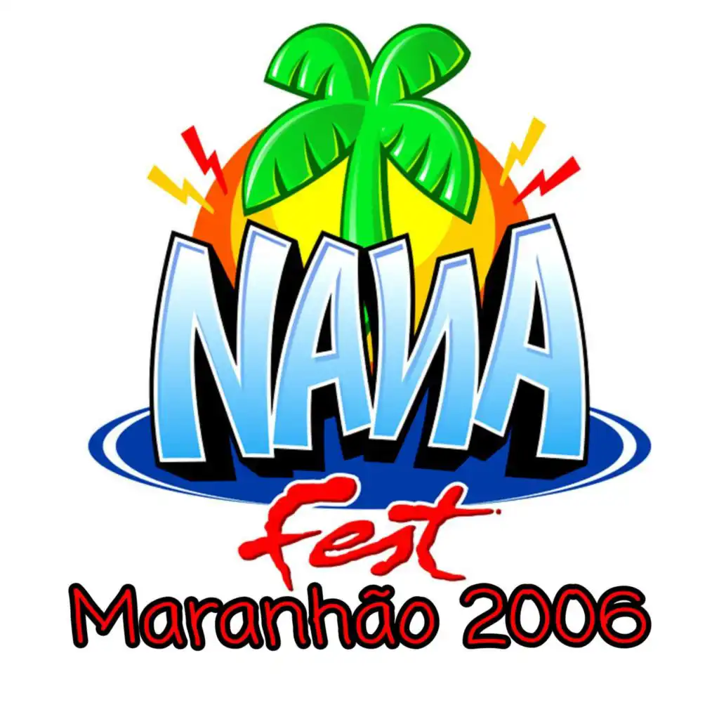 Nana fest Maranhão 2006 (ao vivo)