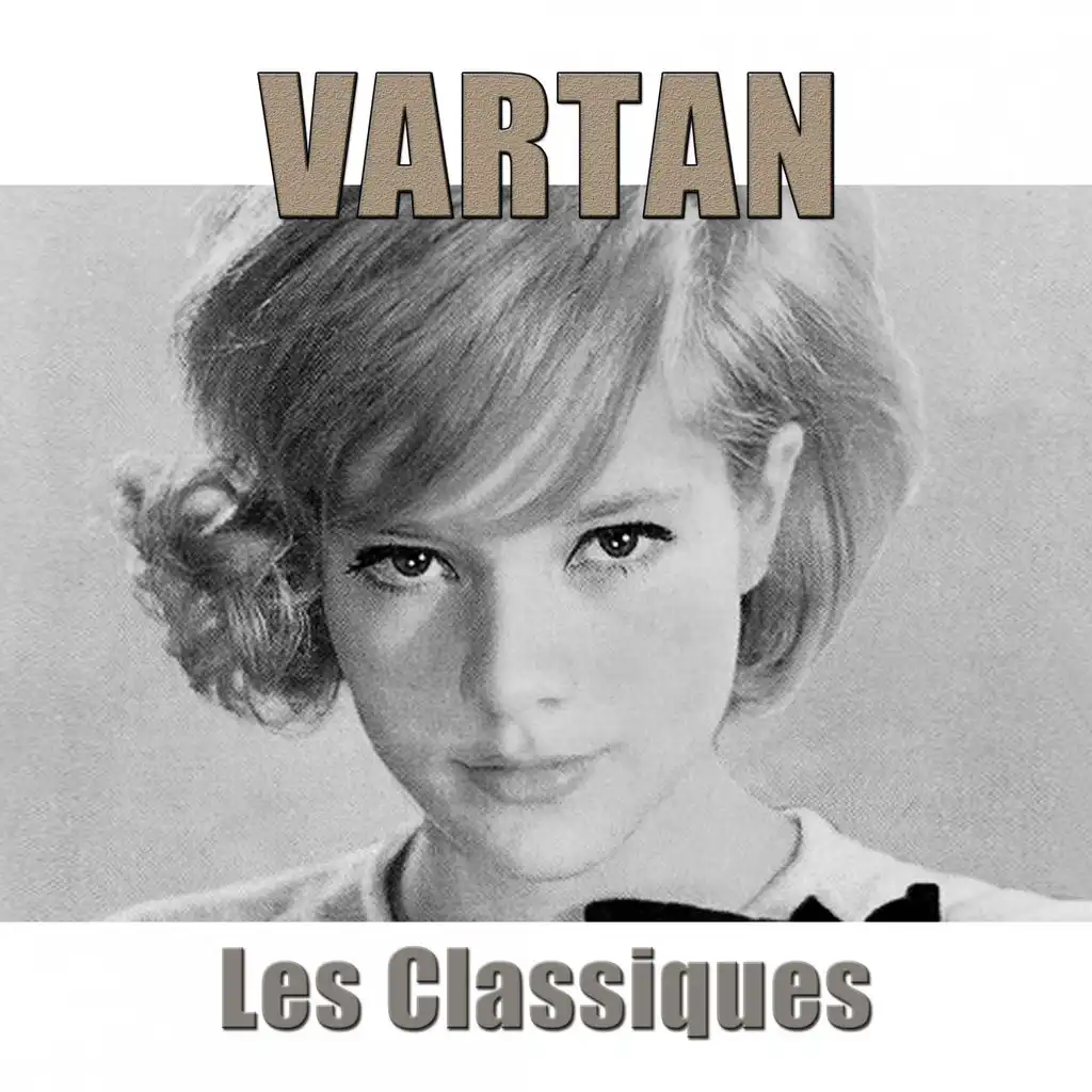 Vartan : les classiques (Remasterisé)