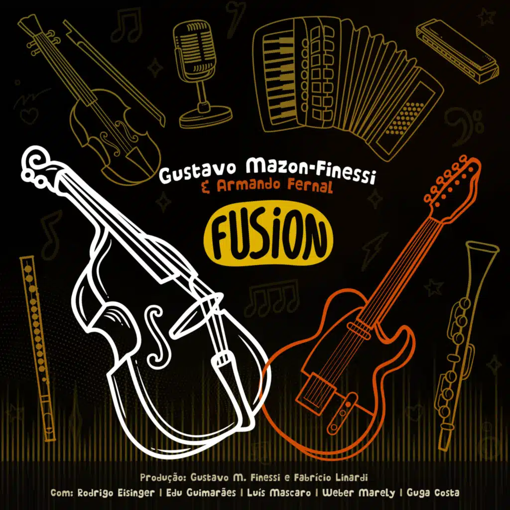 Fusion (feat. Edu Guimarães, Guga Costa, Luis Mascaro, Rodrigo Eisinger & Weber Marely)