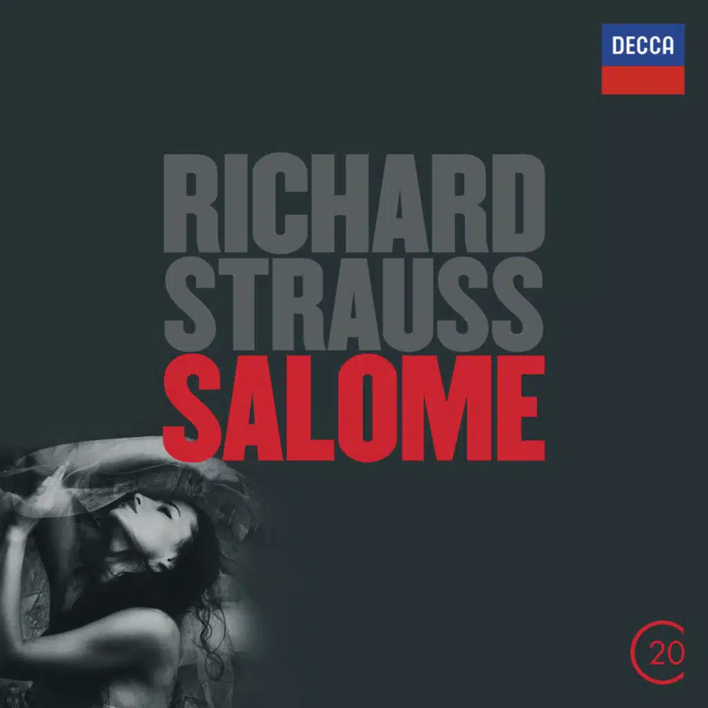 R. Strauss: Salome, Op. 54 - original version - Scene 4: "Man soll ihr geben, was sie verlangt!"