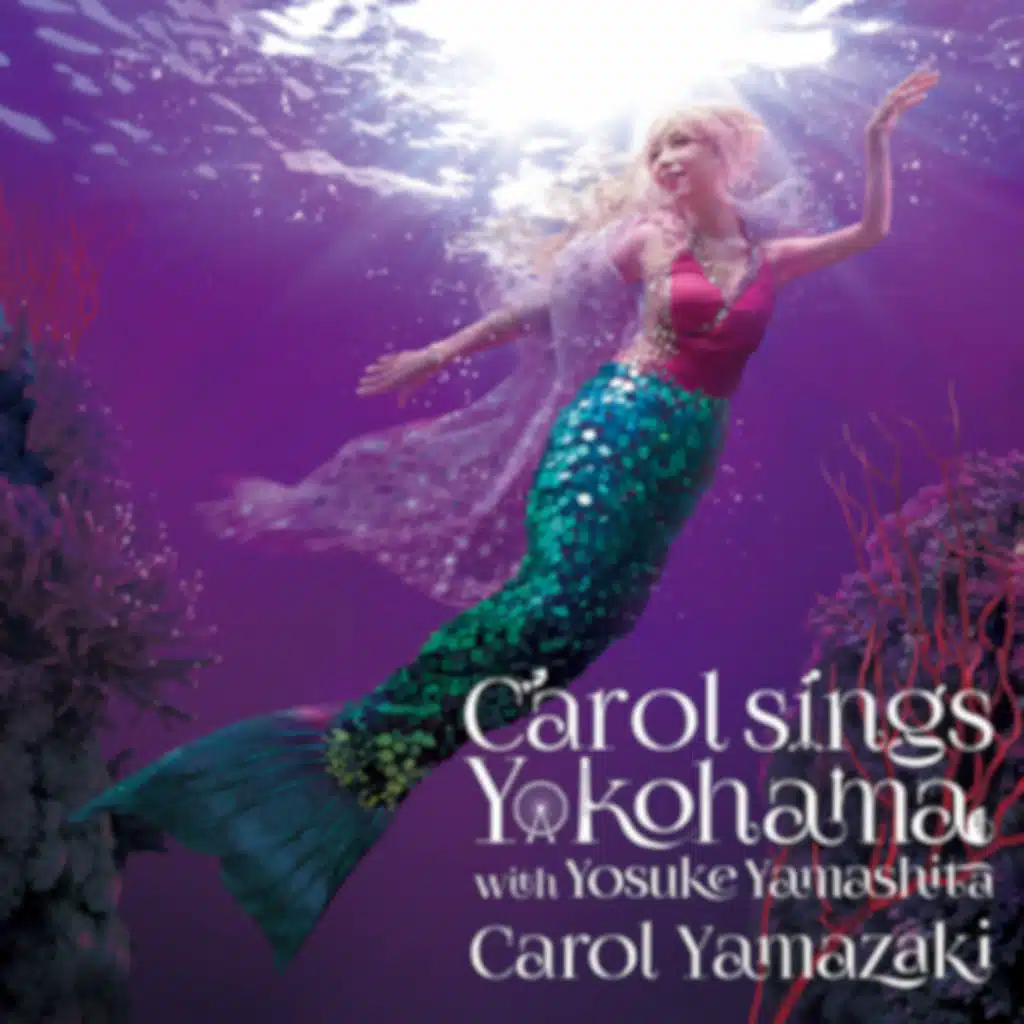 キャロル　シングズ　横濱 (feat. Yosuke Yamashita)