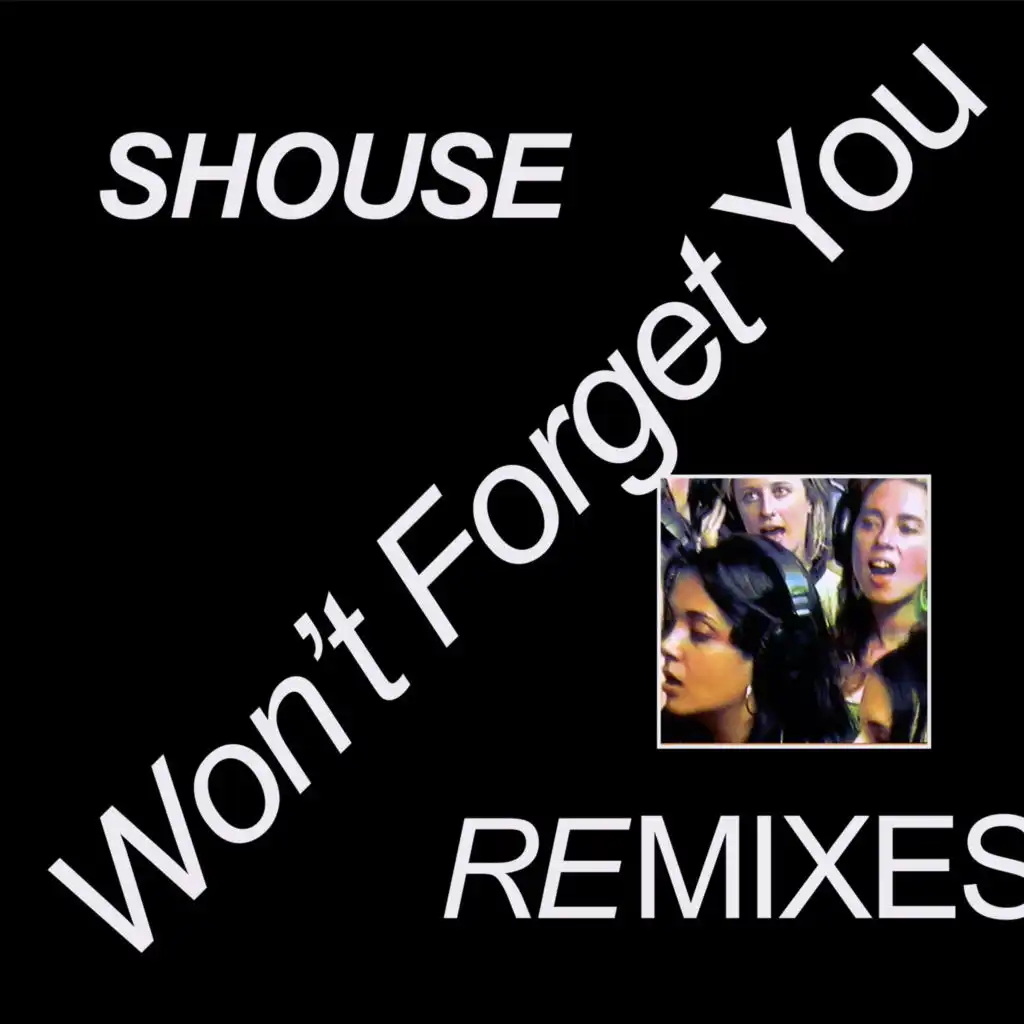 Won't Forget You (Kungs Remix Edit)