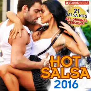 Hot Salsa 2016 (21 Salsa Latin Hits) (Salsa Romántica, Urbana, para Bailar)