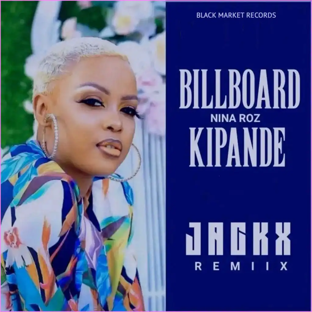 Billboard Kipande (Jackx Remiix)