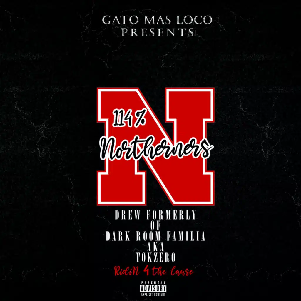 114% Northerners (Ridin 4 The Cause)