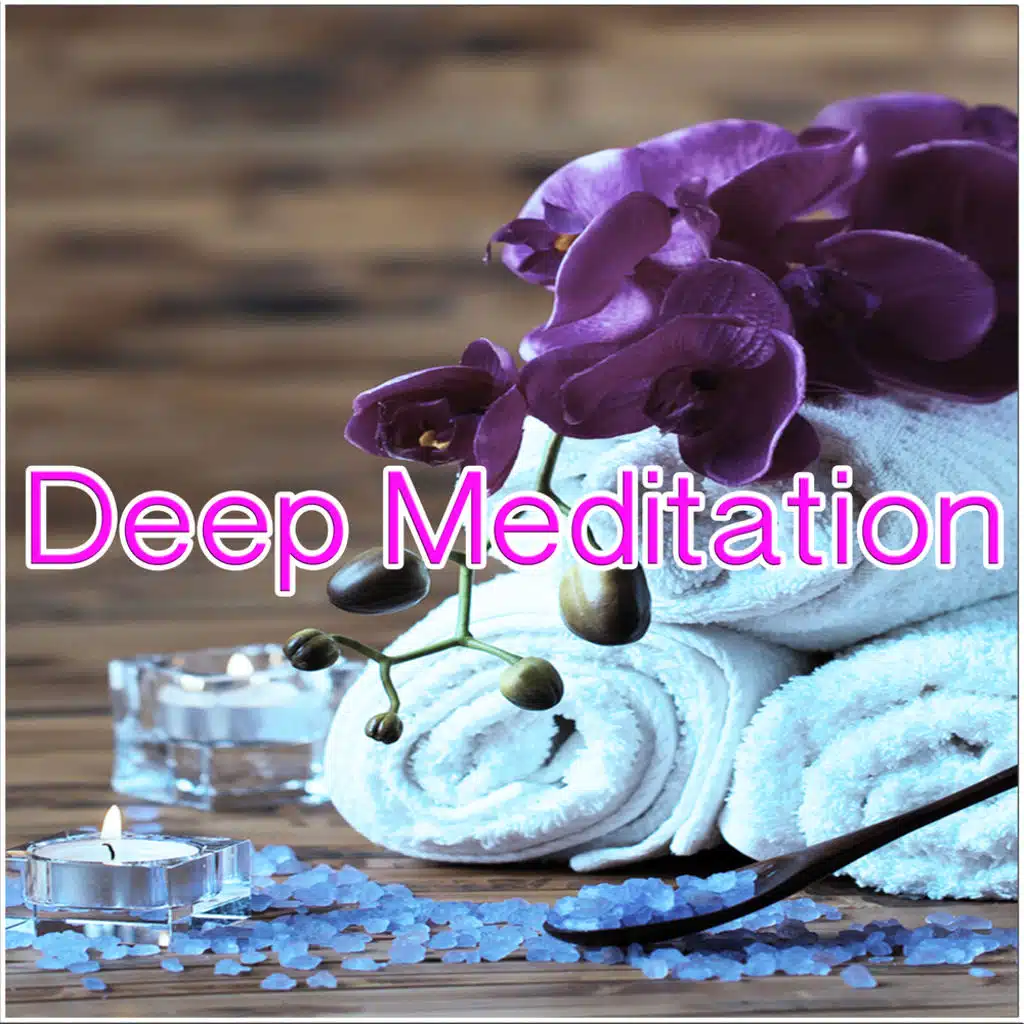 Deep Meditation