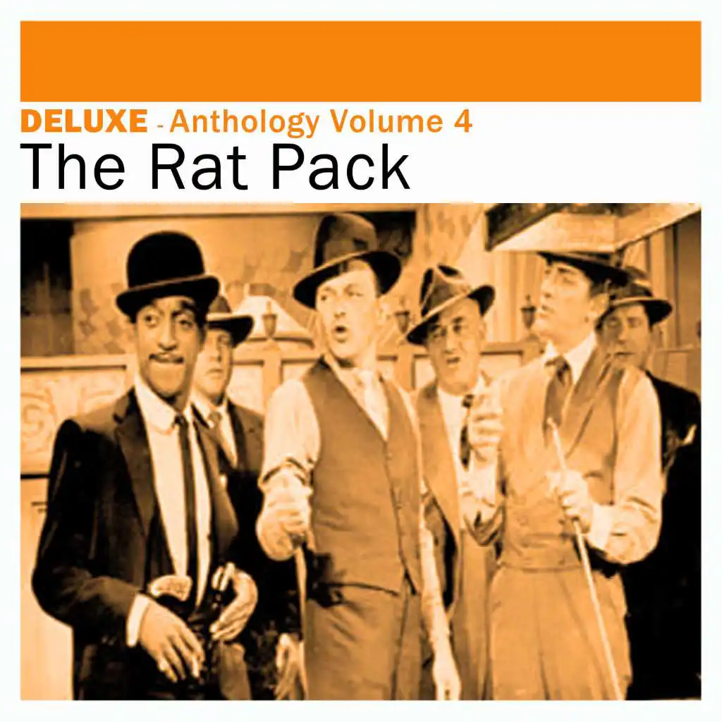 Deluxe: Anthology, Vol. 4 - The Rat Pack