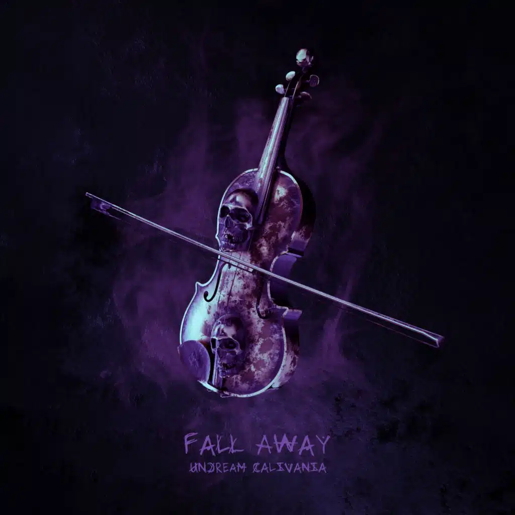 Fall Away (ft. Calivania)