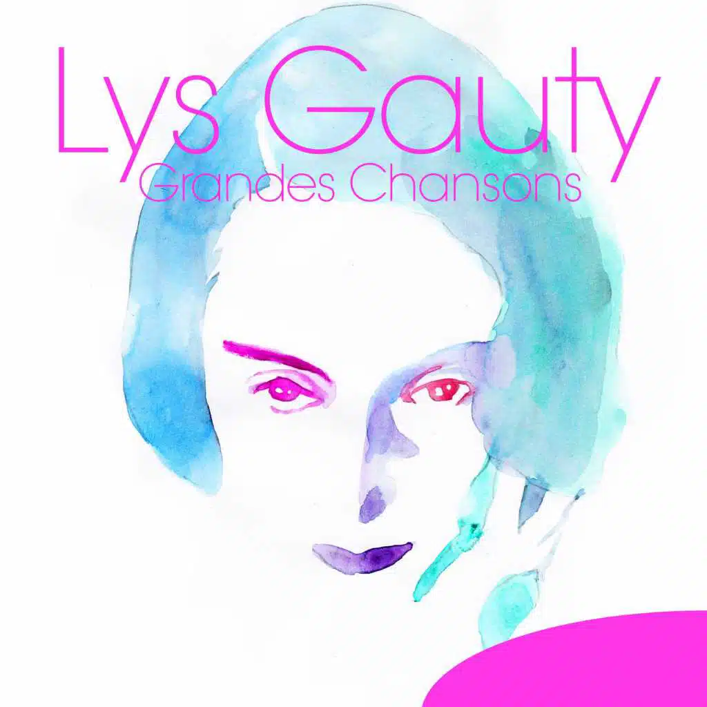 Lys Gauty: Grandes chansons