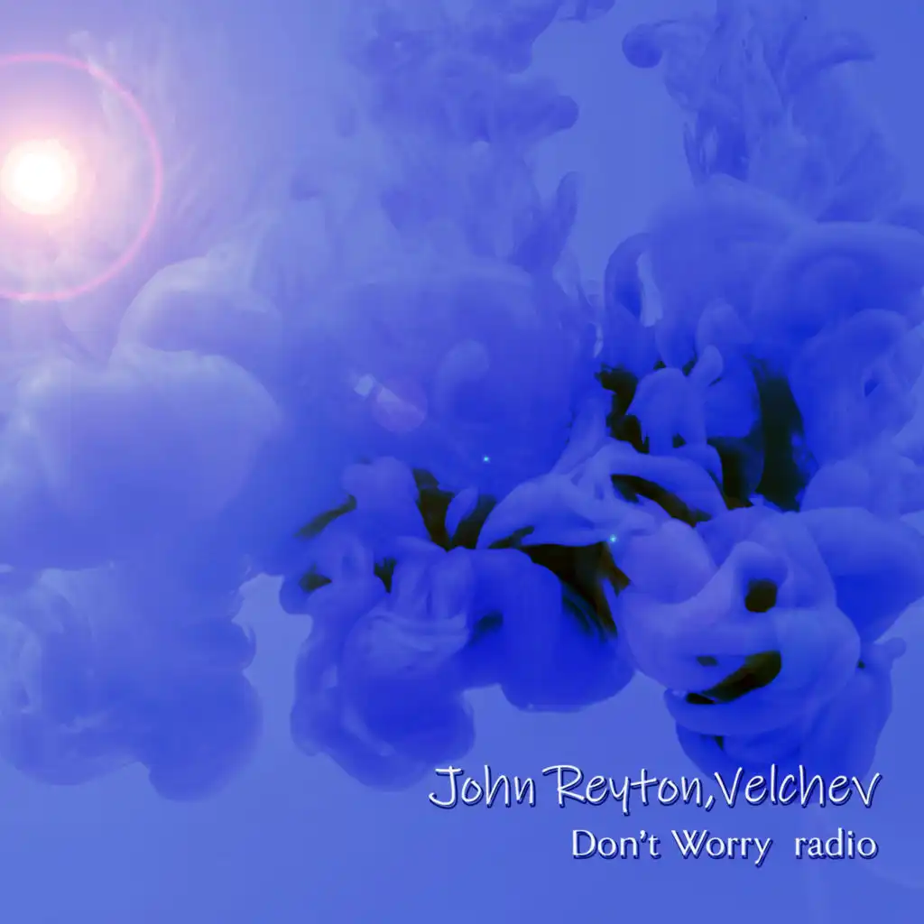 Don't Worry radio (feat. Velchev)