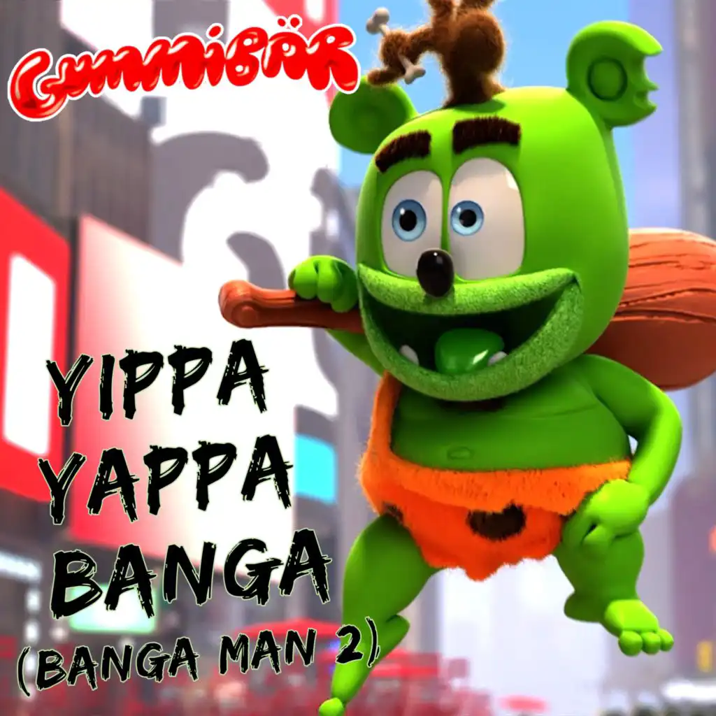 Yippa Yappa Banga (Banga Man 2)