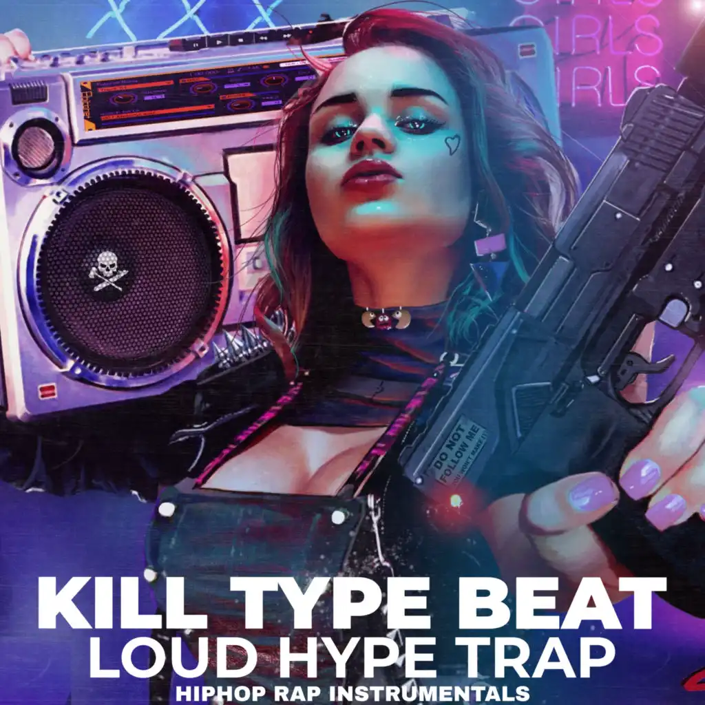 Kill Type Beat Loud Hype Trap HipHop Rap (Instrumentals)