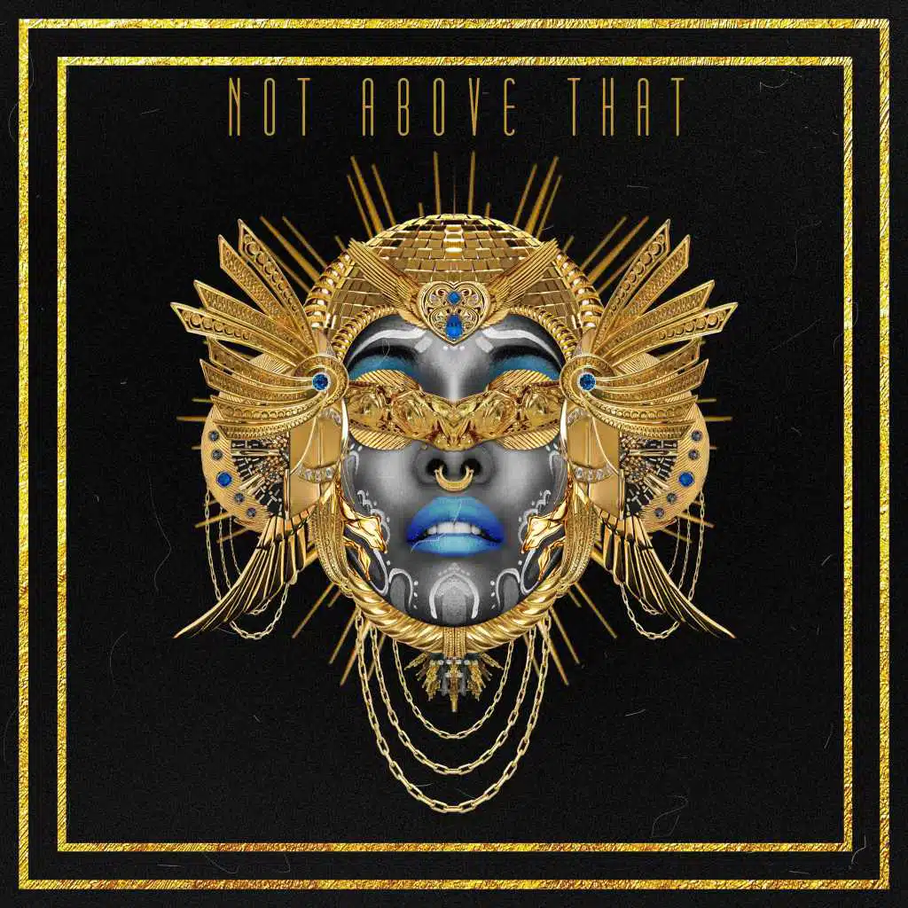 Not Above That (Deadboy Remix)