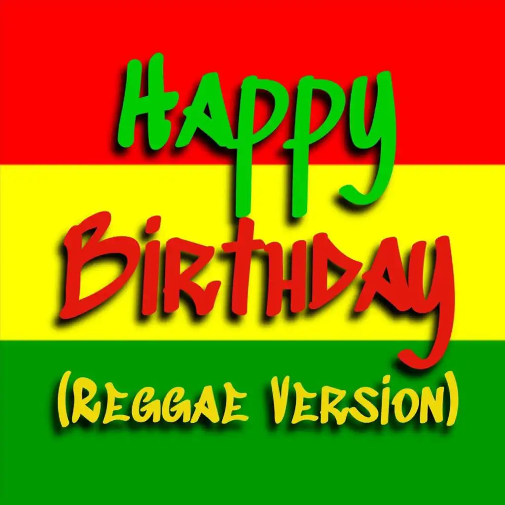 Happy Birthday (Reggae Version)