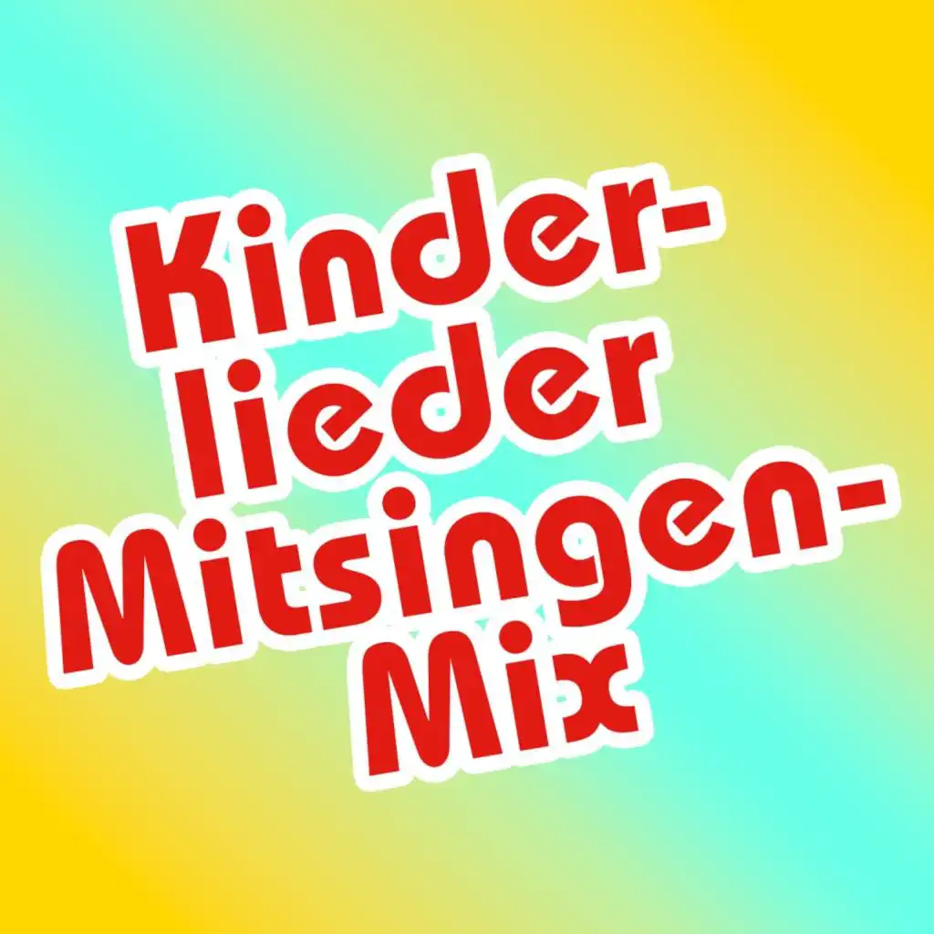 Kinderlieder Mitsingen Mix