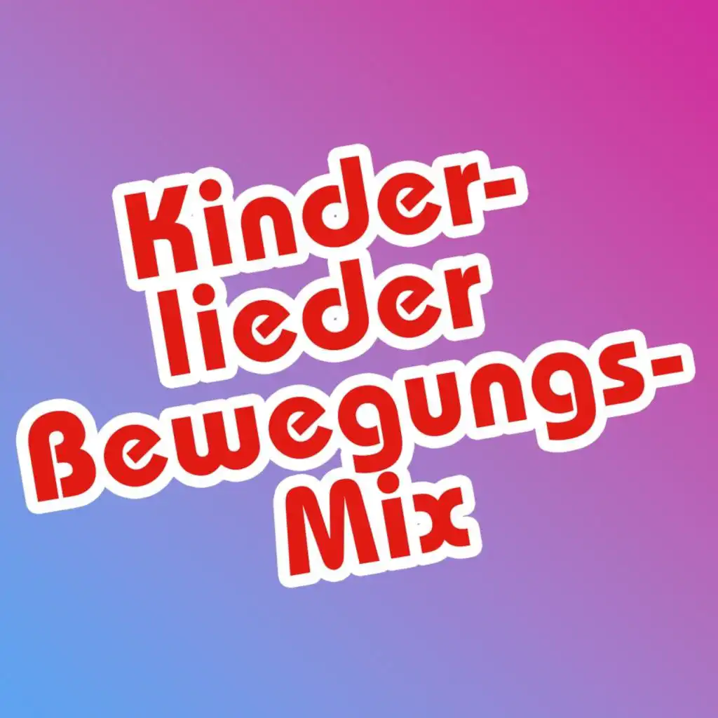 Kinderlieder Bewegungsmix