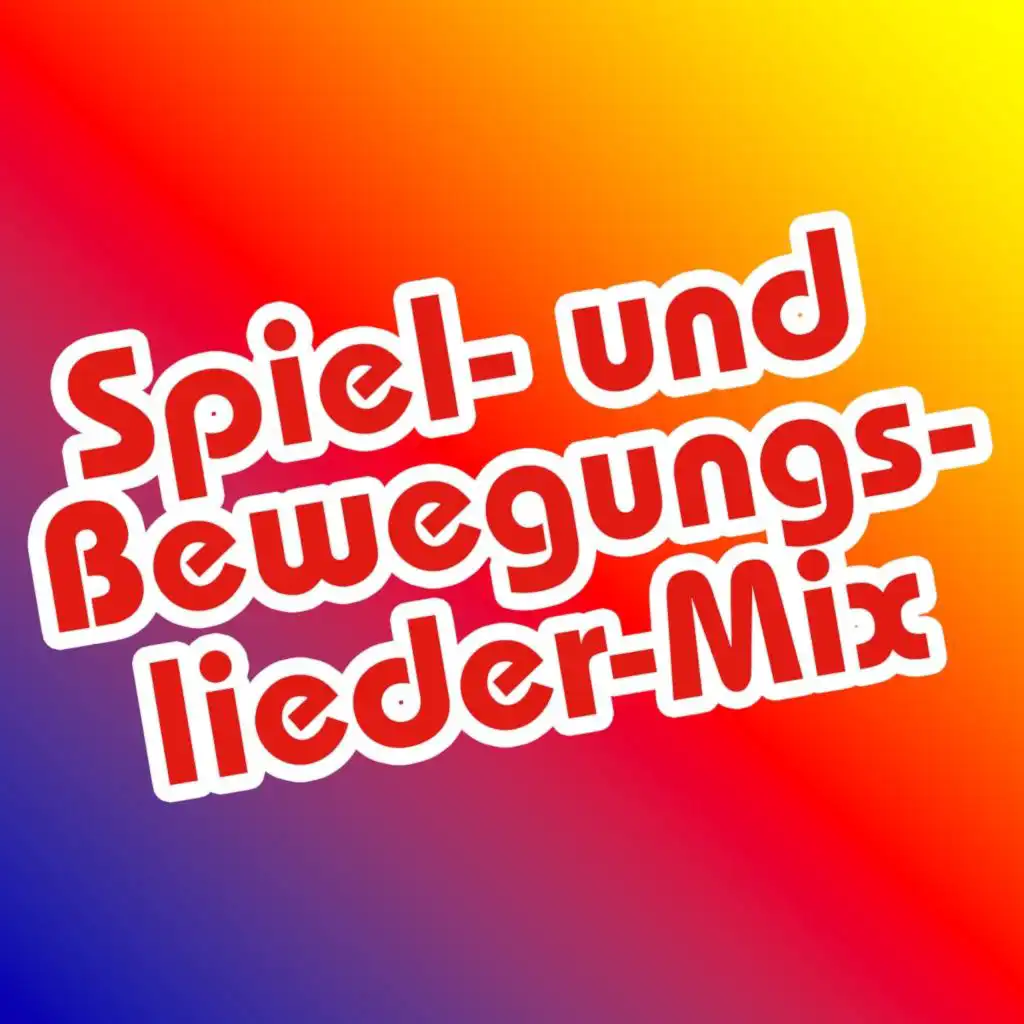 Spiel- Und Bewegungslieder Mix