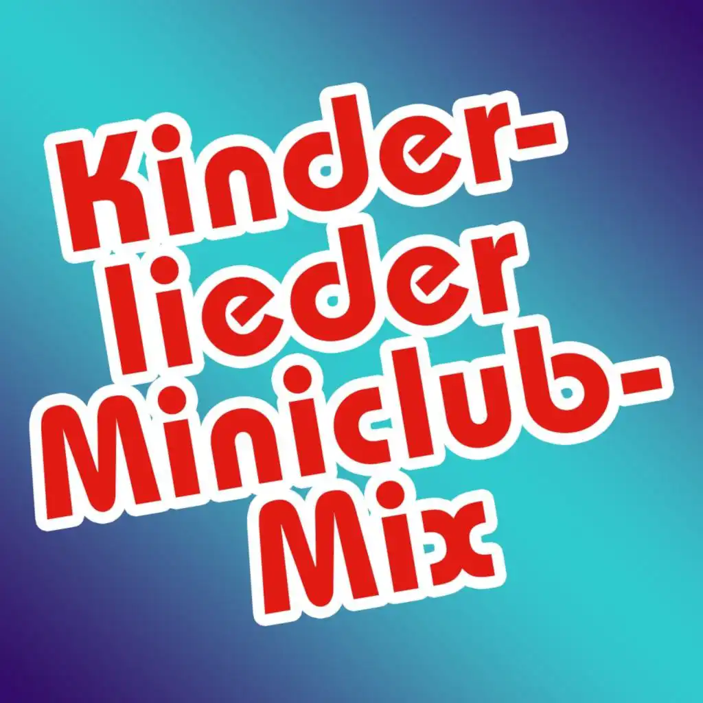 Kinderlieder Miniclub Mix