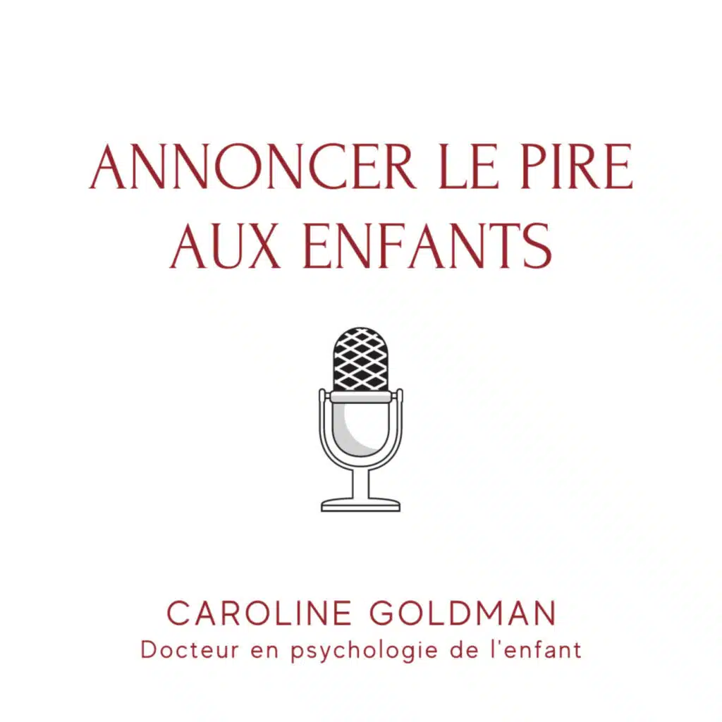 Annoncer le pire aux enfants