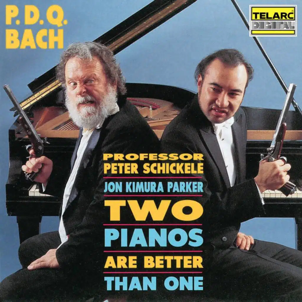 P.D.Q. Bach: Two Pianos Are Better Than One