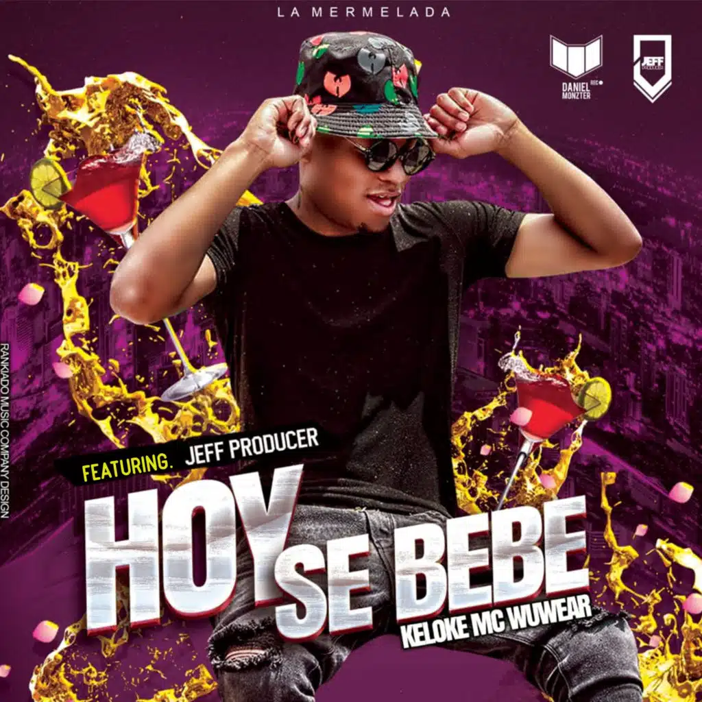 Hoy Se Bebe (feat. Jeff The Producer)