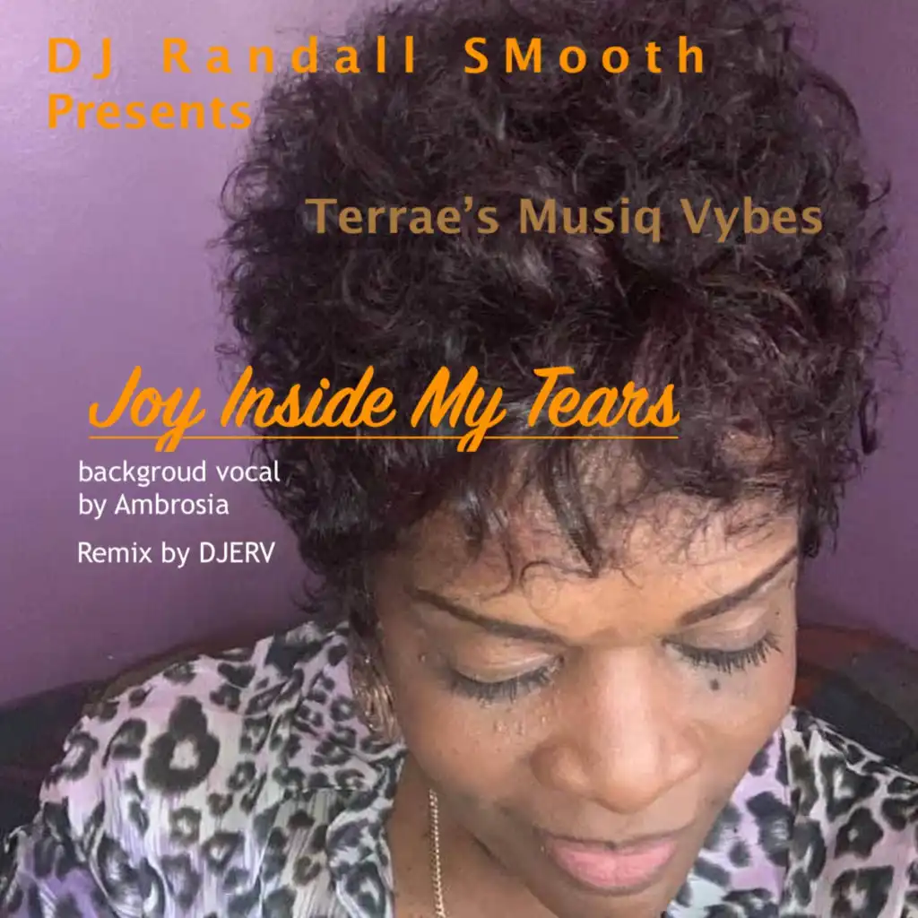 Joy Inside My Tears (Drum Rub) [feat. TERRAE' & DJ ERV]