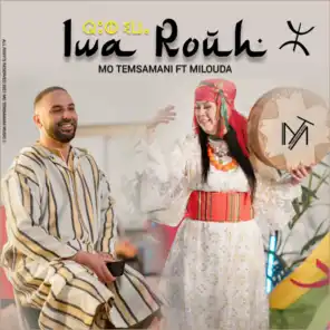 Iwa Rouh (feat. Milouda)