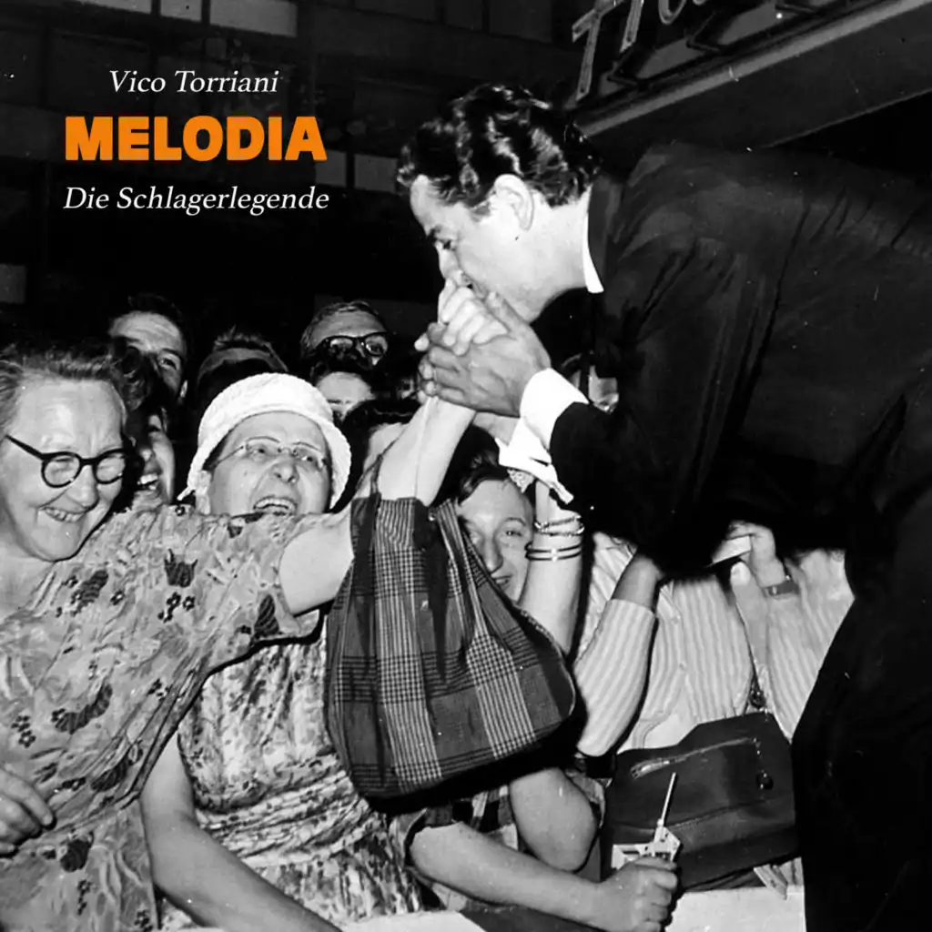 Melodia - Vico Torriani Dieschlagerlegende