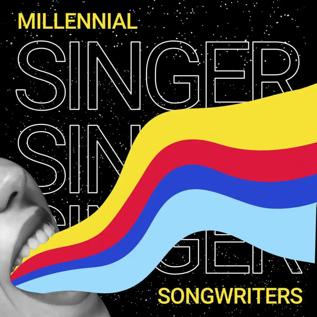 Millennial Singer Songwriters