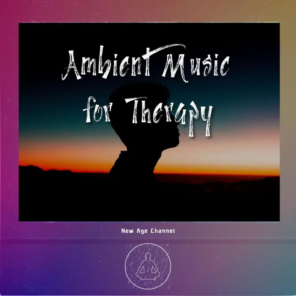 Ambient Music for Therapy