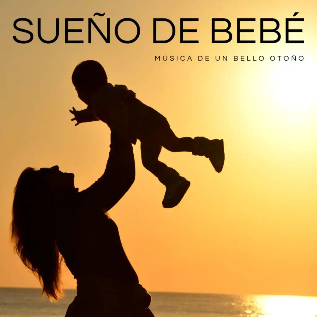 Sueño De Bebé: Música De Un Bello Otoño