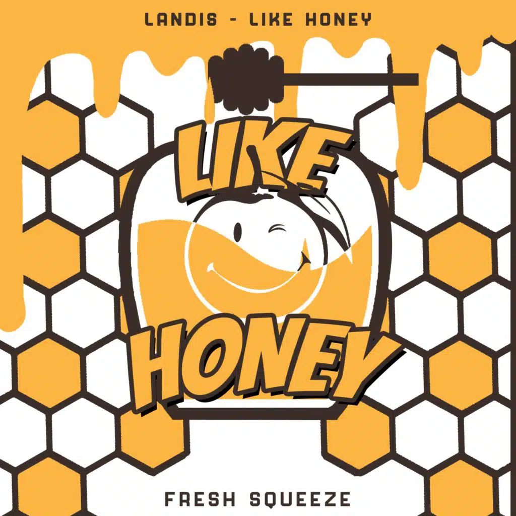 Like Honey by Landis Play on Anghami