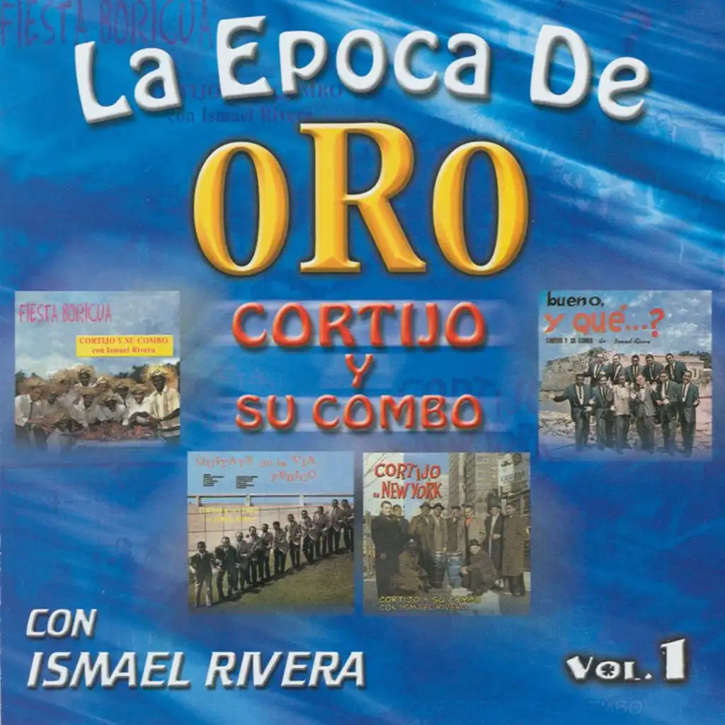 La Epoca de Oro, Vol. 1 (feat. Ismael Rivera)