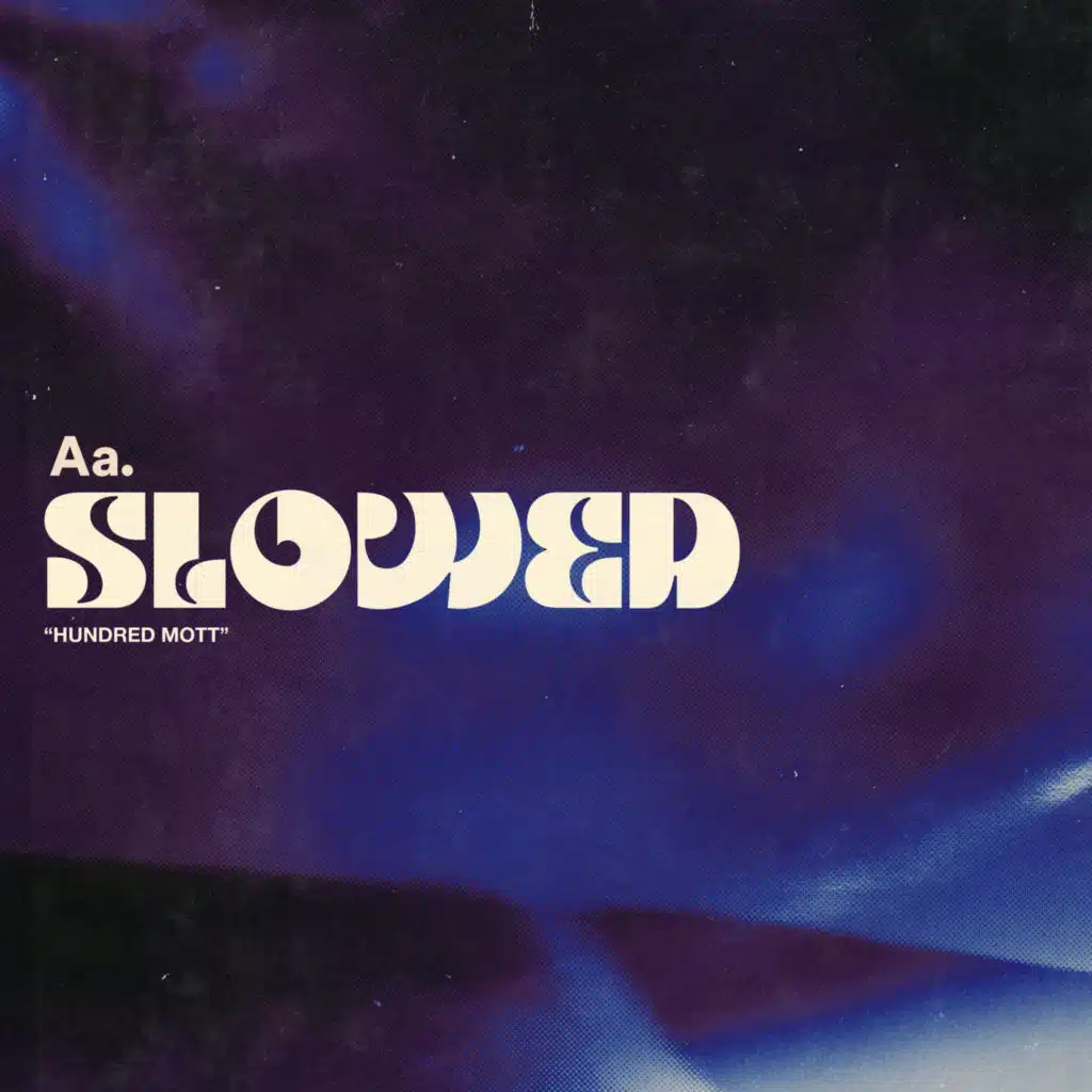 Hundred Mott (Slowed)