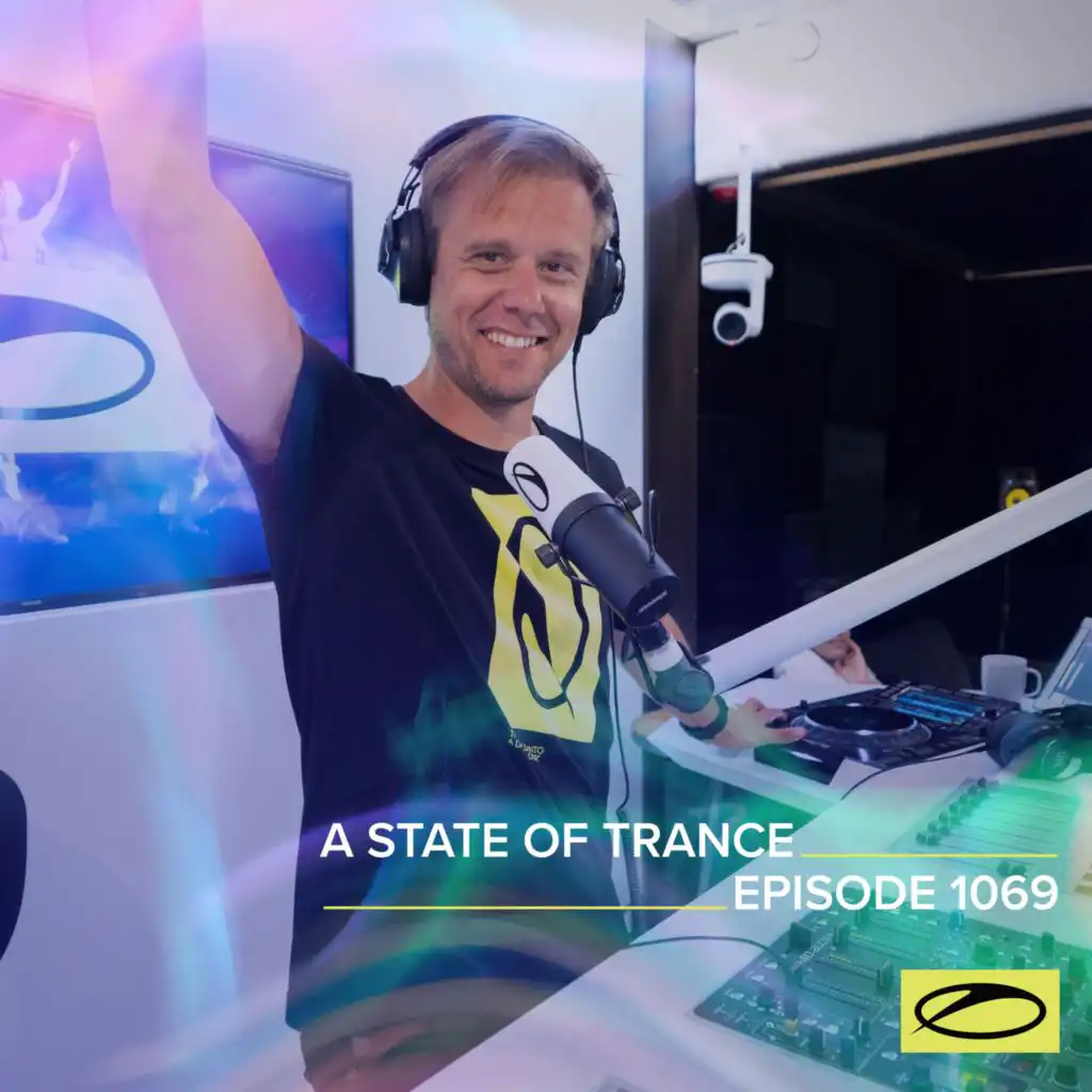 A State Of Trance (ASOT 1069) (Coming Up, Pt. 1)
