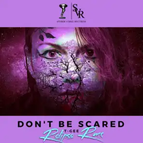Don't be Scared (Rolipso Rmx)