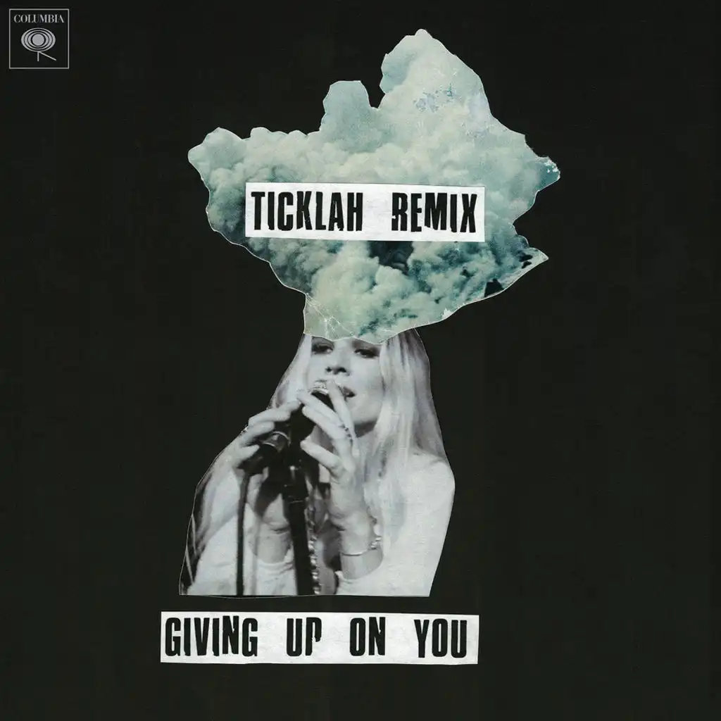 Giving Up On You (Ticklah Remix)