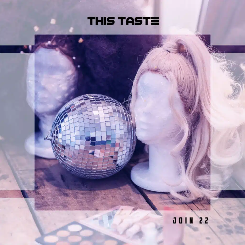 This Taste Join 22