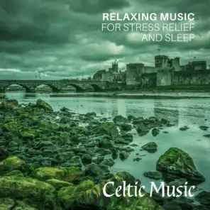 Celtic Chillout Relaxation Academy (Celtic, irish music)