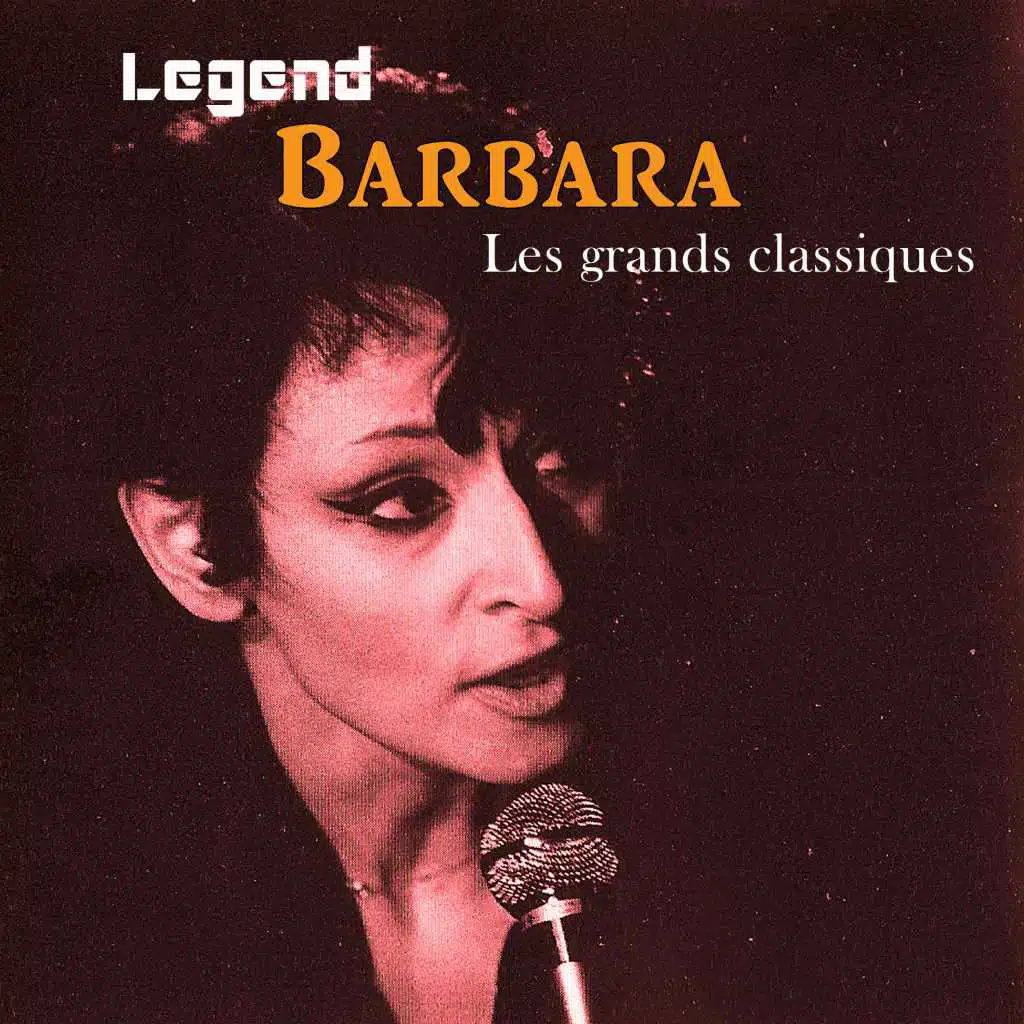 Legend: Les grands classiques - Barbara
