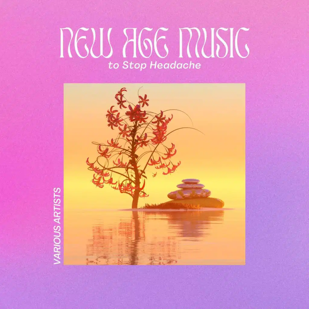 New Age Music to Stop Headache