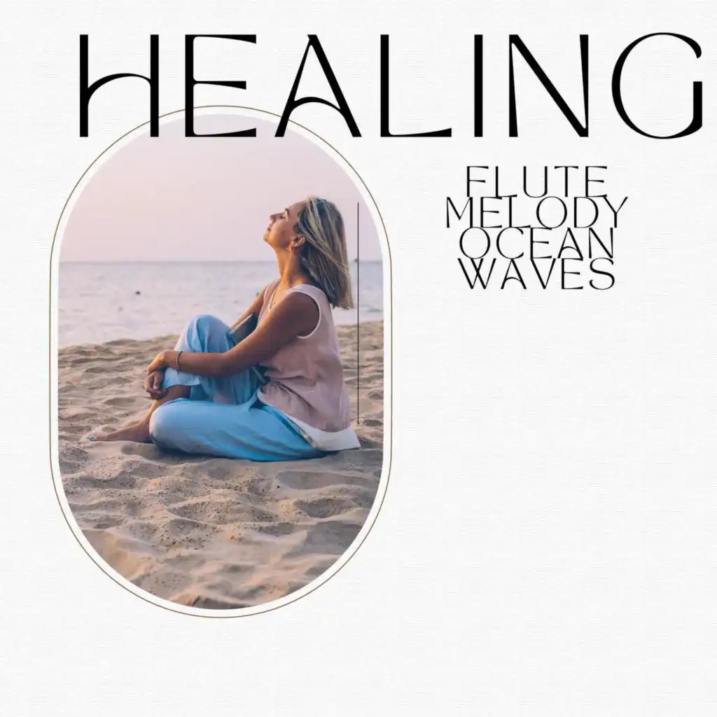 Healing Flute Melody, Ocean Waves