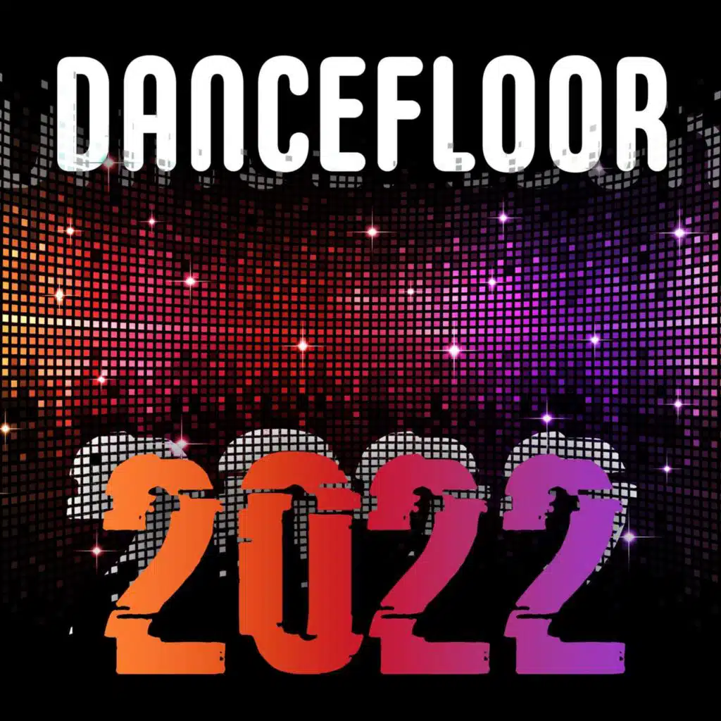 Dancefloor 2022
