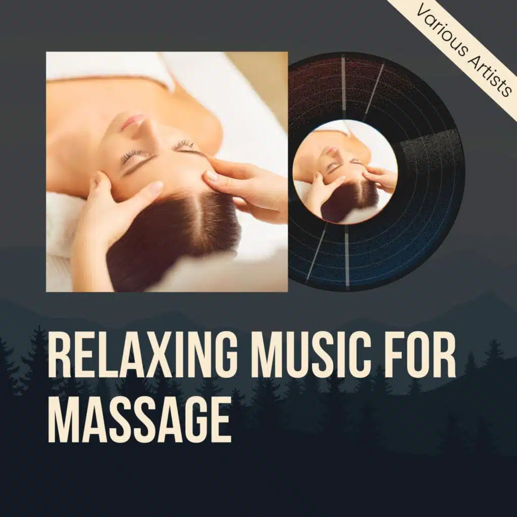 Relaxing Music for Massage