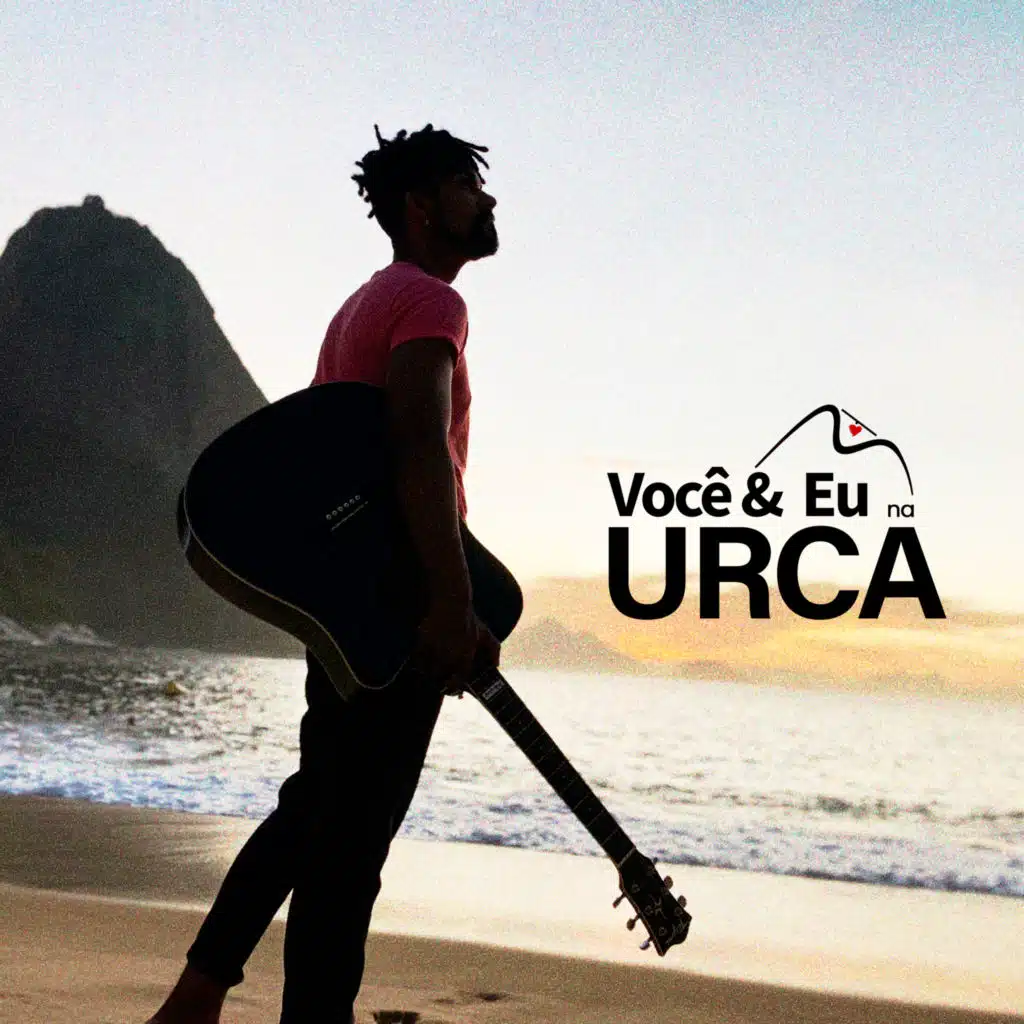 Você e Eu na Urca