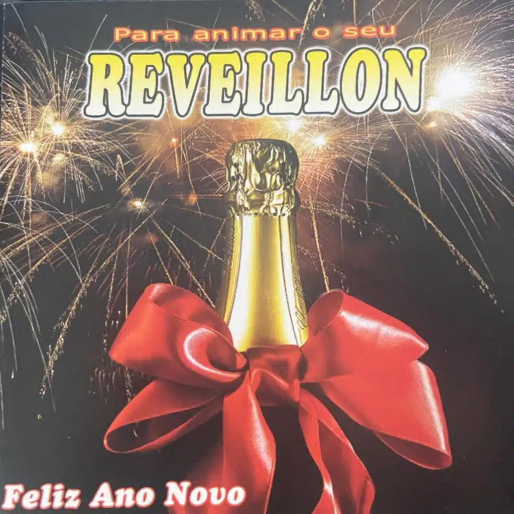 Para Animar o Seu "Reveillon" - Feliz Ano Novo