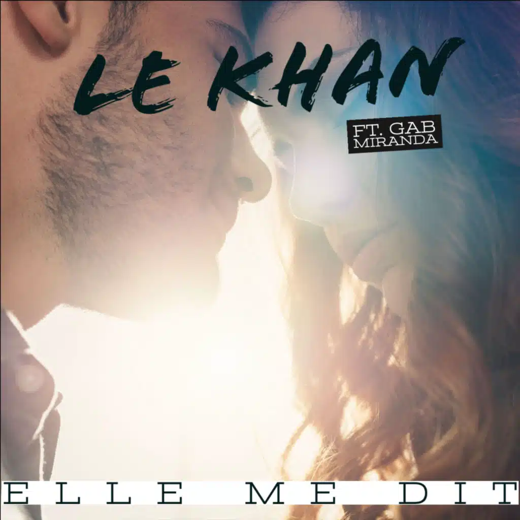 Elle me dit (feat. Gab Miranda)